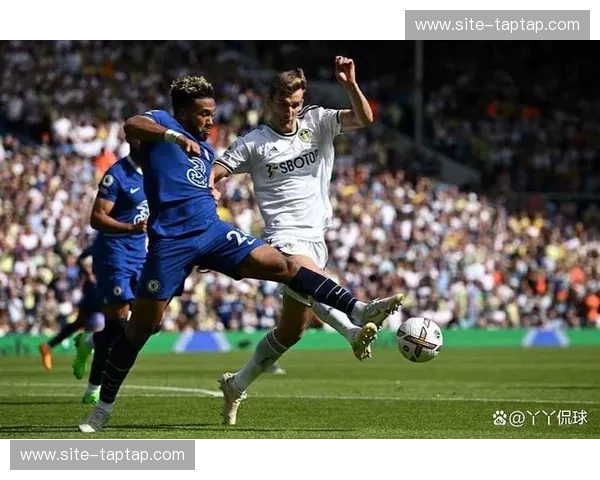 切尔西主场被利兹联逼平 争五关键战再丢两分